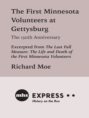 cover image of The First Minnesota Volunteers at Gettysburg, the 150th Anniversary